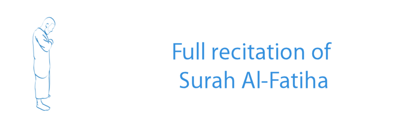 Full recitation of Surah Al-Fatiha